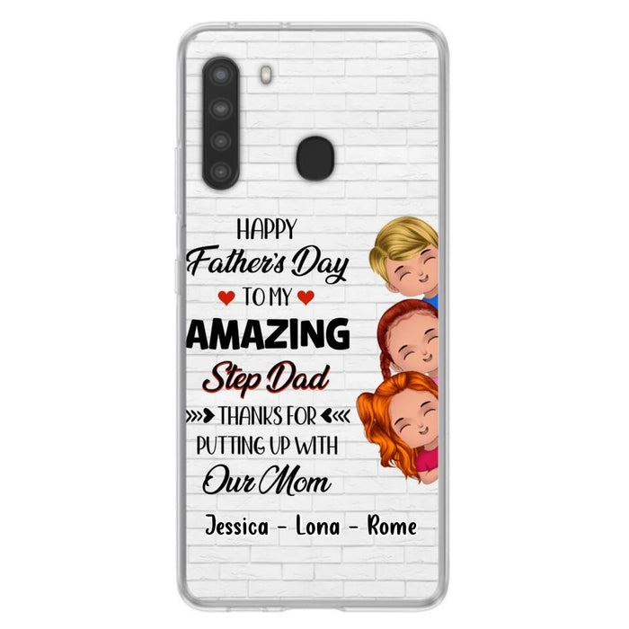 Custom Personalized Dad Phone Case - Gift Idea For Father's Day - Upto 3 Kids - To My Amazing Step Dad Thanks For Putting Up With Our Mom - Case For iPhone & Samsung