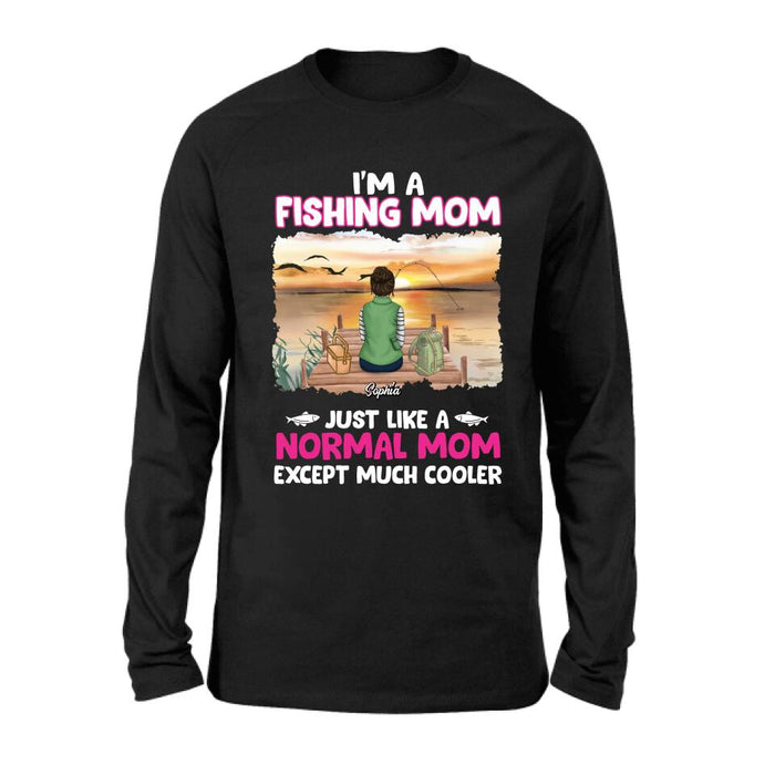 Custom Personalized Fishing Mom T-Shirt/Long Sleeve/Sweatshirt/Hoodie - Mother's Day Gift Idea For Fishing Lovers - I'm A Fishing Mom