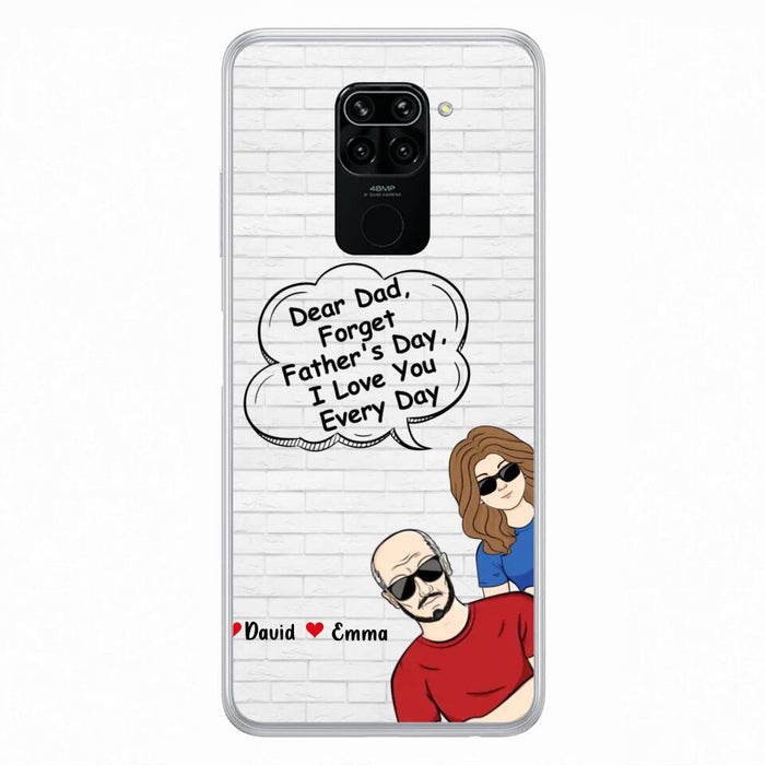 Custom Personalized Dear Mom/Dad Phone Case For Xiaomi/ Oppo/ Huawei - Gift Idea For Father's Day/Mother's Day/Dad/ Mom - Dear Dad, Forget Father's Day We Love You Every Day