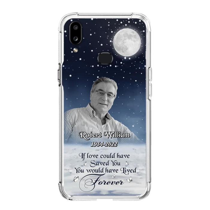 Custom Personalized Memorial Photo Phone Case - Memorial Gift Idea For Father's Day/Mother's Day - If Love Could Have Saved You - Case for iPhone/Samsung