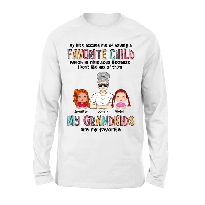 Custom Personalized Grandma Shirt - Upto 6 Kids - Mother's Day Gift Idea For Grandma - My Kids Accuse My Of Having A Favorite Child Which Is Ridiculous