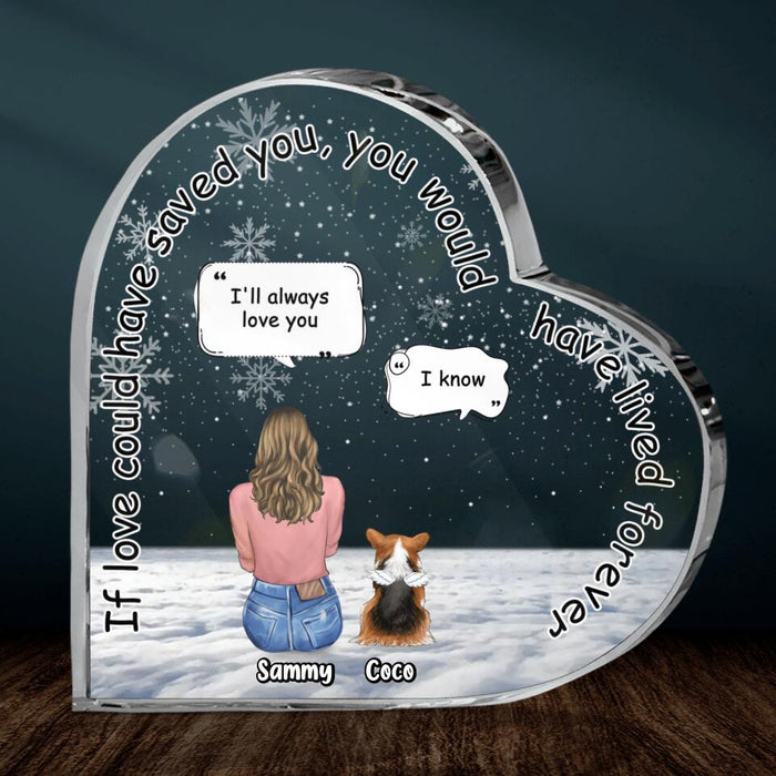 Custom Personalized Memorial Pet Crystal Heart - Upto 4 Pets - Memorial Gift Idea for Dog/Cat/Rabbit Lovers - If Love Could Have Saved You You Would Have Lived Forever