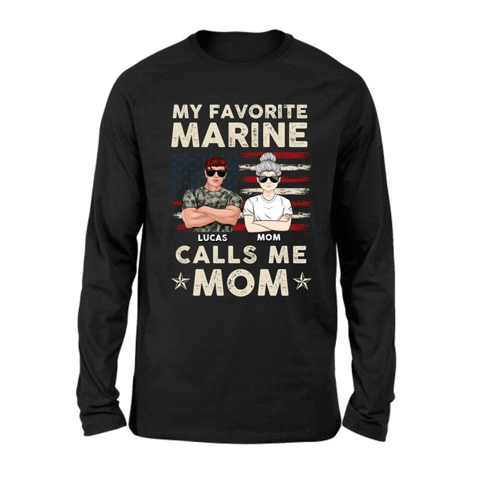 Custom Personalized Veteran Mom T-Shirt/Long Sleeve/Sweatshirt/Hoodie - Mother's Day Gift Idea For Veteran's Mom - My Favorite Marine Calls Me Mom