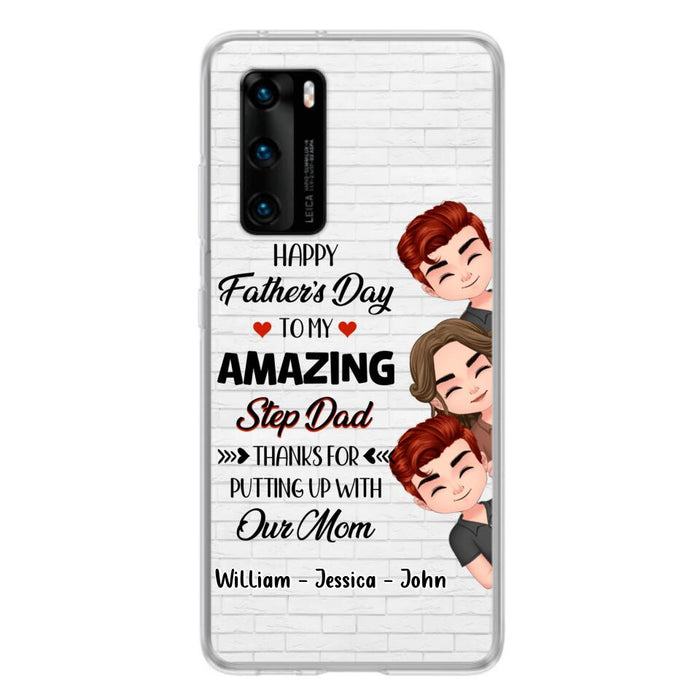 Custom Personalized Thanks Dad Phone Case - Gift Idea For Father's Day - Upto 3 Children - To My Amazing Step Dad Thanks For Putting Up With Our Mom - Case For Oppo, Xiaomi & Huawei