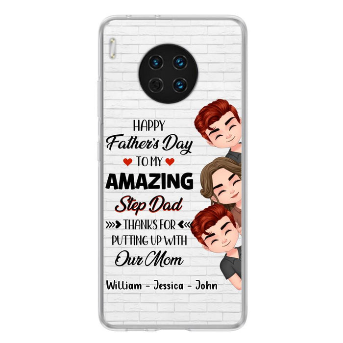 Custom Personalized Thanks Dad Phone Case - Gift Idea For Father's Day - Upto 3 Children - To My Amazing Step Dad Thanks For Putting Up With Our Mom - Case For Oppo, Xiaomi & Huawei