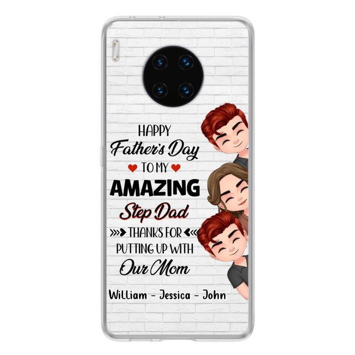 Custom Personalized Thanks Dad Phone Case - Gift Idea For Father's Day - Upto 3 Children - To My Amazing Step Dad Thanks For Putting Up With Our Mom - Case For Oppo, Xiaomi & Huawei