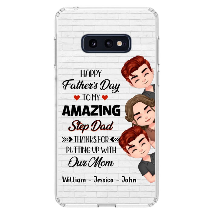 Custom Personalized Thanks Dad Phone Case - Gift Idea For Father's Day - Upto 3 Children - To My Amazing Step Dad Thanks For Putting Up With Our Mom - Case For iPhone/Samsung