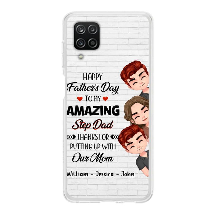 Custom Personalized Thanks Dad Phone Case - Gift Idea For Father's Day - Upto 3 Children - To My Amazing Step Dad Thanks For Putting Up With Our Mom - Case For iPhone/Samsung