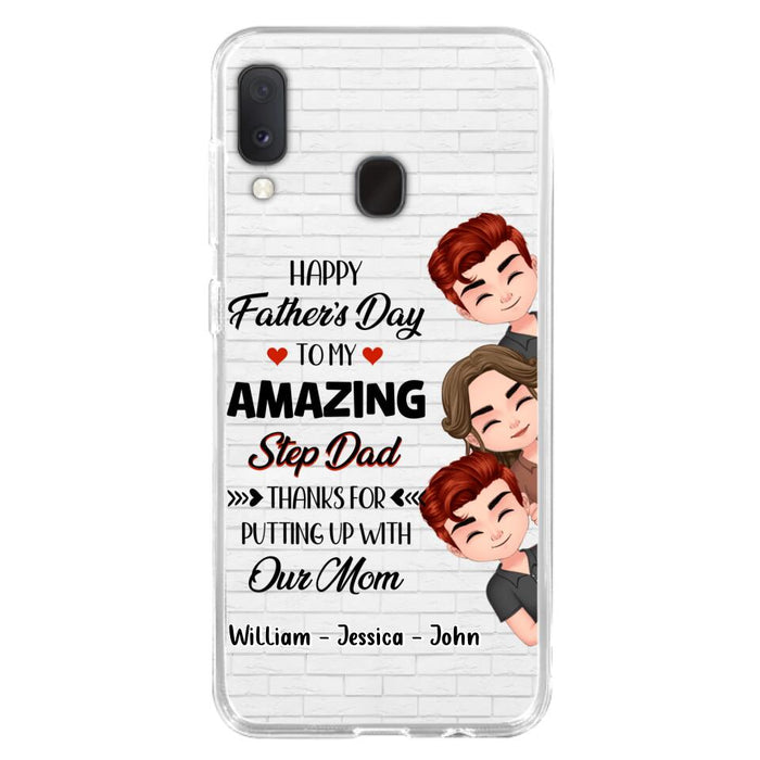 Custom Personalized Thanks Dad Phone Case - Gift Idea For Father's Day - Upto 3 Children - To My Amazing Step Dad Thanks For Putting Up With Our Mom - Case For iPhone/Samsung