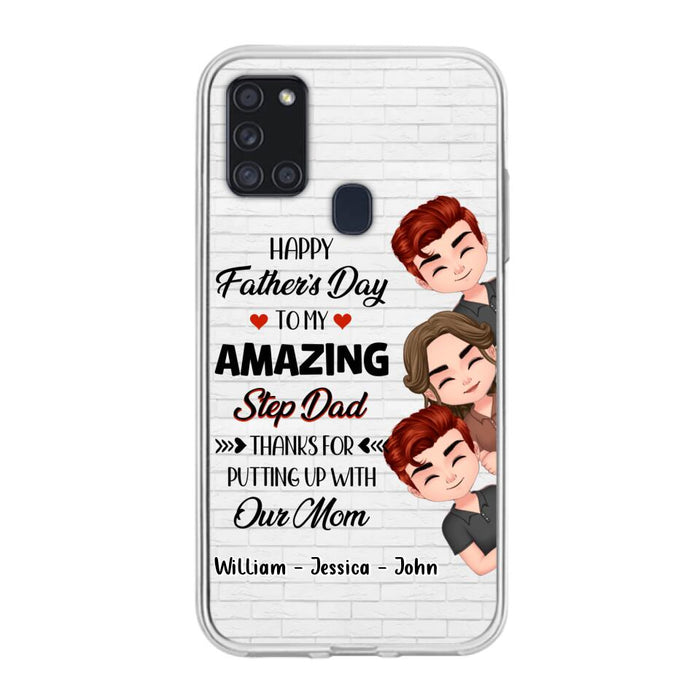 Custom Personalized Thanks Dad Phone Case - Gift Idea For Father's Day - Upto 3 Children - To My Amazing Step Dad Thanks For Putting Up With Our Mom - Case For iPhone/Samsung