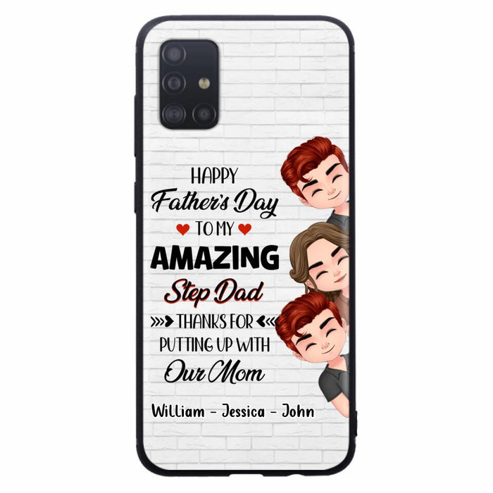 Custom Personalized Thanks Dad Phone Case - Gift Idea For Father's Day - Upto 3 Children - To My Amazing Step Dad Thanks For Putting Up With Our Mom - Case For iPhone/Samsung