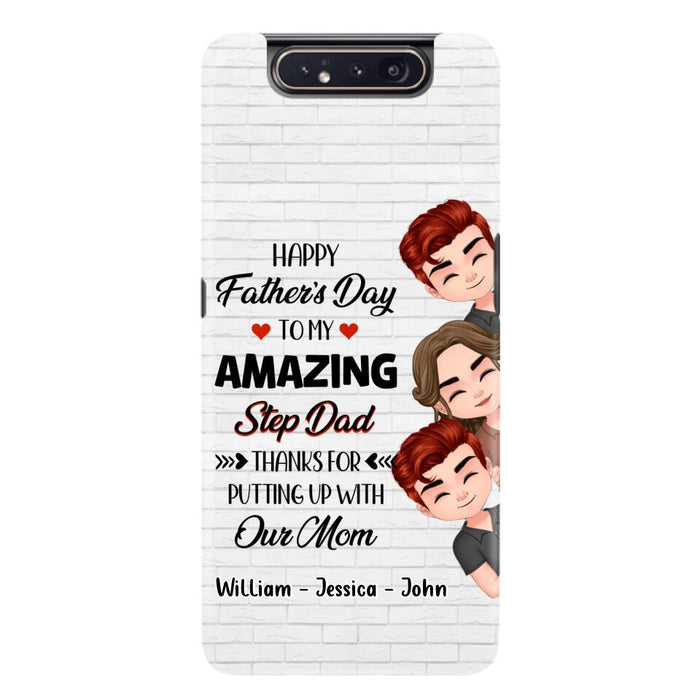 Custom Personalized Thanks Dad Phone Case - Gift Idea For Father's Day - Upto 3 Children - To My Amazing Step Dad Thanks For Putting Up With Our Mom - Case For iPhone/Samsung