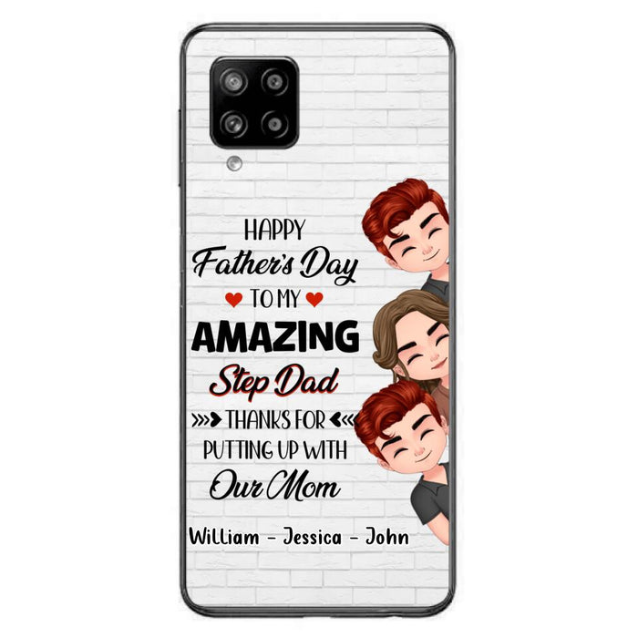 Custom Personalized Thanks Dad Phone Case - Gift Idea For Father's Day - Upto 3 Children - To My Amazing Step Dad Thanks For Putting Up With Our Mom - Case For iPhone/Samsung