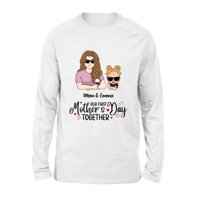 Custom Personalized First Mother's Day Together T-Shirt/ Long Sleeve/ Sweatshirt/ Baby Onesie - Gift Idea For Mother's Day/ Mom/Baby - Our First Mother's Day Together