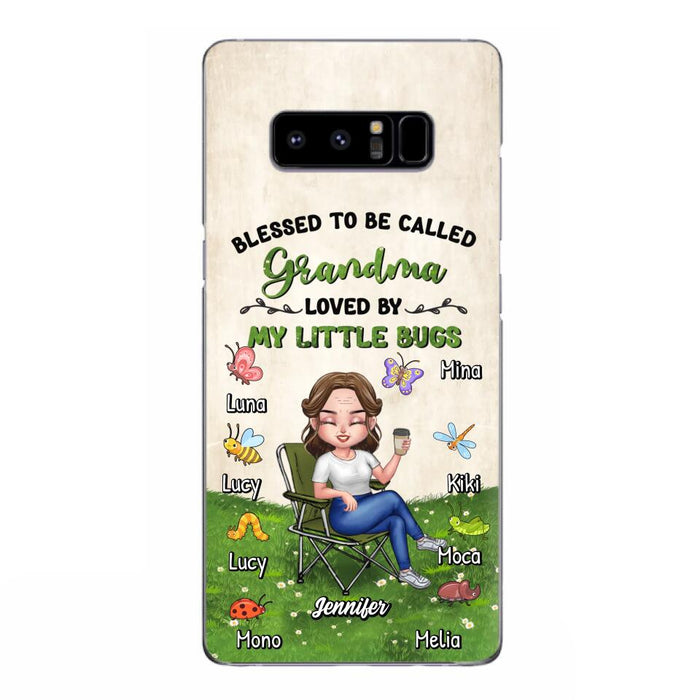 Custom Personalized Grandma Phone Case - Upto 8 Bugs - Gift Idea For Mother's Day/Garden Lovers - Blessed To Be Called Grandma Loved By My Little Bugs - Case For iPhone & Samsung