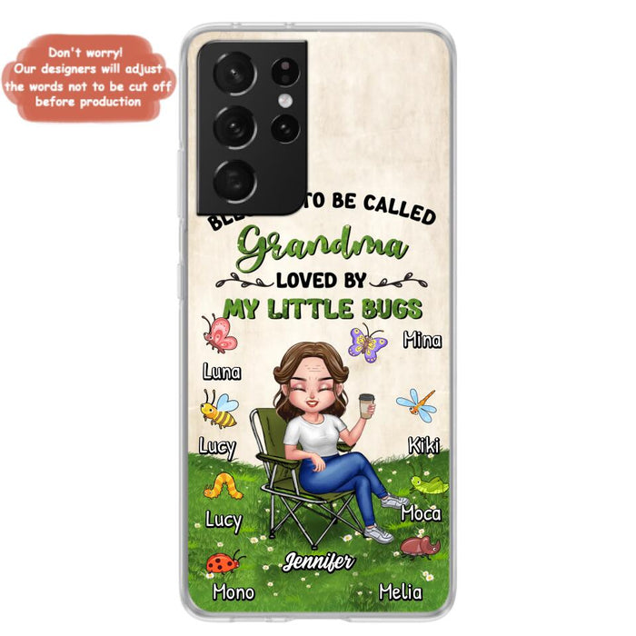 Custom Personalized Grandma Phone Case - Upto 8 Bugs - Gift Idea For Mother's Day/Garden Lovers - Blessed To Be Called Grandma Loved By My Little Bugs - Case For iPhone & Samsung