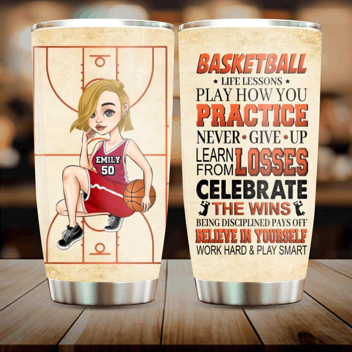 Custom Personalized Basketball Girl Tumbler - Gift Idea For Basketball Lovers - Believe In Yourself Work Hard & Play Smart