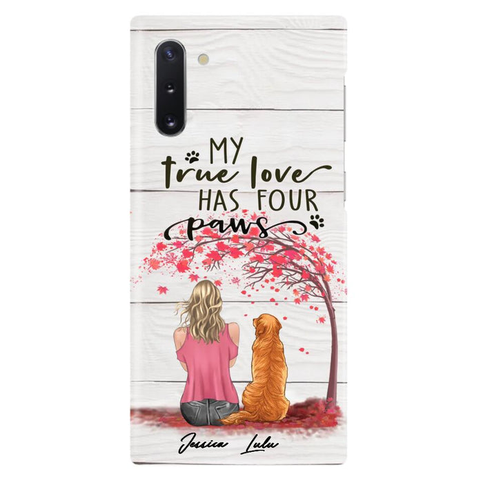 Custom Personalized Dog Mom Phone Case - Upto 5 Dogs - Gift Idea For Mother's Day/Dog Lovers - My True Love Has Four Paws - Case For iPhone And Samsung