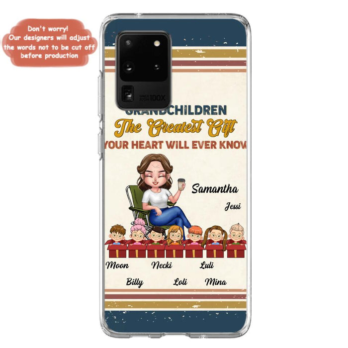 Custom Personalized Grandma Phone Case - Gift Idea For Grandma/Mother's Day - Up To 7 Kids - Grandchildren The Greatest Gift Your Heart Will Ever Know - Cases For iPhone/Samsung