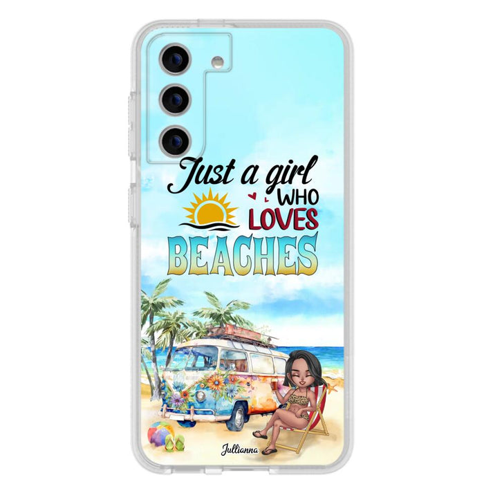 Custom Personalized Beach Girl Phone Case - Gift For Beach Girls/Beach Lovers - Just A Girl Who Loves Beaches - Cases For iPhone/Samsung