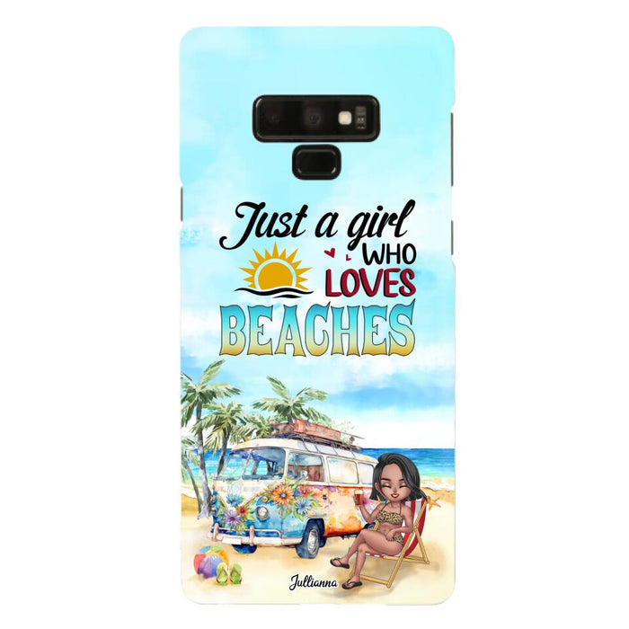 Custom Personalized Beach Girl Phone Case - Gift For Beach Girls/Beach Lovers - Just A Girl Who Loves Beaches - Cases For iPhone/Samsung