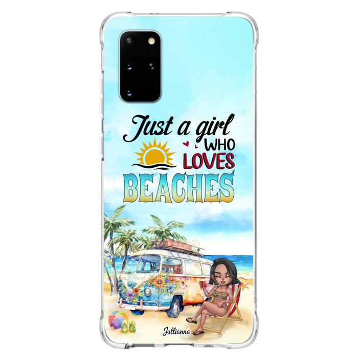 Custom Personalized Beach Girl Phone Case - Gift For Beach Girls/Beach Lovers - Just A Girl Who Loves Beaches - Cases For iPhone/Samsung