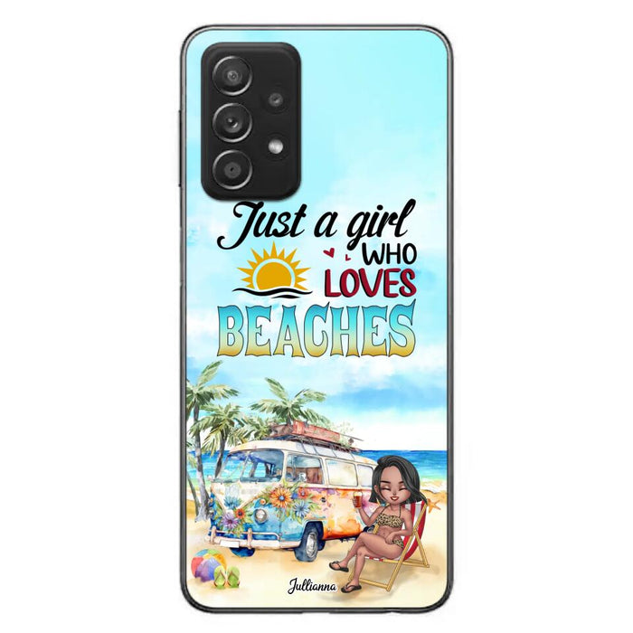 Custom Personalized Beach Girl Phone Case - Gift For Beach Girls/Beach Lovers - Just A Girl Who Loves Beaches - Cases For iPhone/Samsung