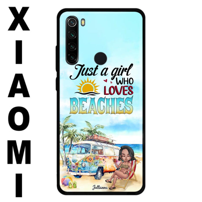 Custom Personalized Beach Girl Phone Case - Gift For Beach Girls/Beach Lovers - Just A Girl Who Loves Beaches - Cases For Xiaomi/ Oppo/ Huawei