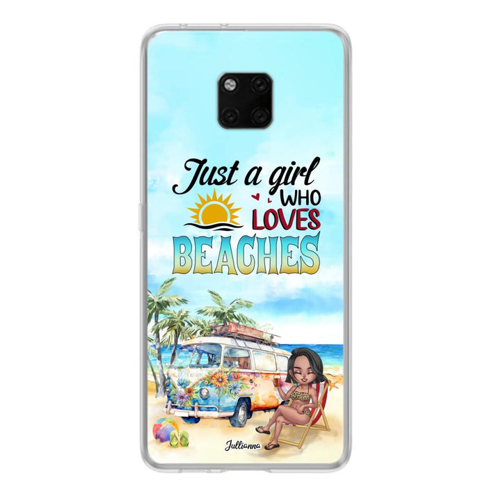 Custom Personalized Beach Girl Phone Case - Gift For Beach Girls/Beach Lovers - Just A Girl Who Loves Beaches - Cases For Xiaomi/ Oppo/ Huawei