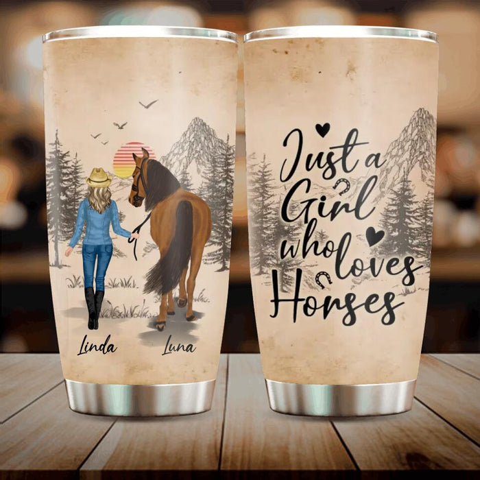 Custom Personalized Horse Girl Tumbler - Gift Idea For Horse Lovers/Girl - Upto 6 Horses - Just A Girl Who Loves Horses