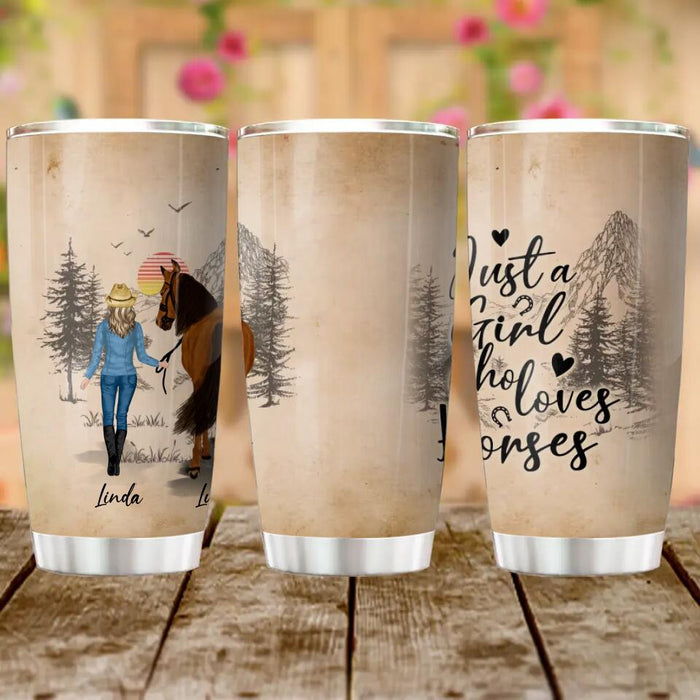 Custom Personalized Horse Girl Tumbler - Gift Idea For Horse Lovers/Girl - Upto 6 Horses - Just A Girl Who Loves Horses