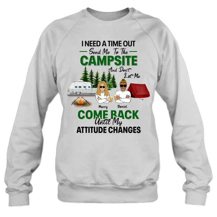 Custom Personalized Camping T-shirt/ Sweatshirt/ Hoodie/ Long Sleeve - Gift For Camping Lovers/ Mother's Day & Father's Day 2023 Gift - I Need A Time Out Send Me To The Campsite