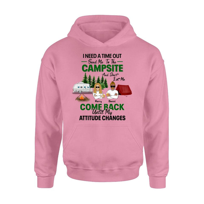 Custom Personalized Camping T-shirt/ Sweatshirt/ Hoodie/ Long Sleeve - Gift For Camping Lovers/ Mother's Day & Father's Day 2023 Gift - I Need A Time Out Send Me To The Campsite