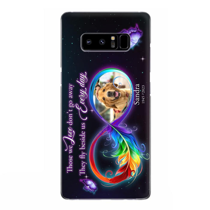 Custom Personalized Memorial Infinity Symbol Phone Case For iPhone/ Samsung - Upload Photo - Memorial Gift Idea For Father's Day/Mother's Day/ Pet Owners - Those We Love Don't Go Away