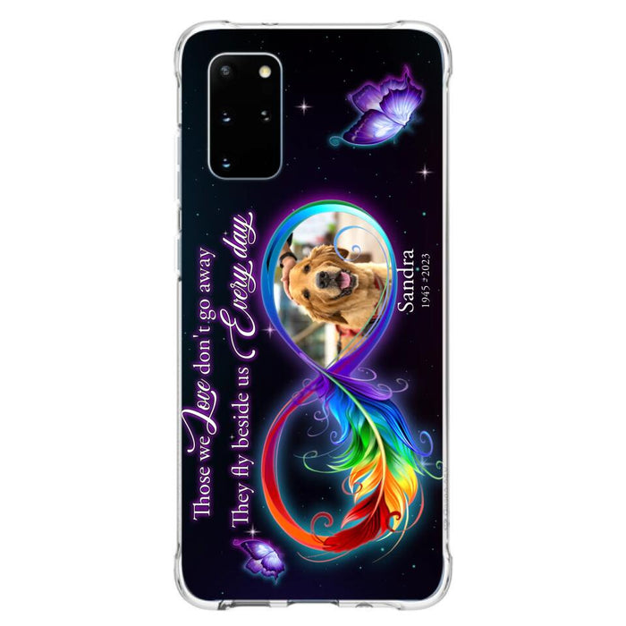 Custom Personalized Memorial Infinity Symbol Phone Case For iPhone/ Samsung - Upload Photo - Memorial Gift Idea For Father's Day/Mother's Day/ Pet Owners - Those We Love Don't Go Away