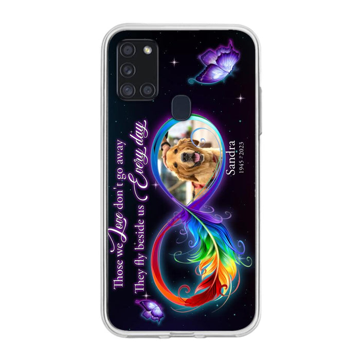 Custom Personalized Memorial Infinity Symbol Phone Case For iPhone/ Samsung - Upload Photo - Memorial Gift Idea For Father's Day/Mother's Day/ Pet Owners - Those We Love Don't Go Away