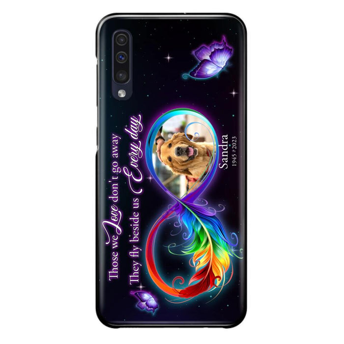 Custom Personalized Memorial Infinity Symbol Phone Case For iPhone/ Samsung - Upload Photo - Memorial Gift Idea For Father's Day/Mother's Day/ Pet Owners - Those We Love Don't Go Away