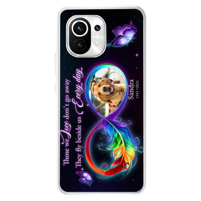 Custom Personalized Memorial Infinity Symbol Phone Case For Xiaomi/ Oppo/ Huawei - Upload Photo - Memorial Gift Idea For Father's Day/Mother's Day/ Pet Owners - Those We Love Don't Go Away