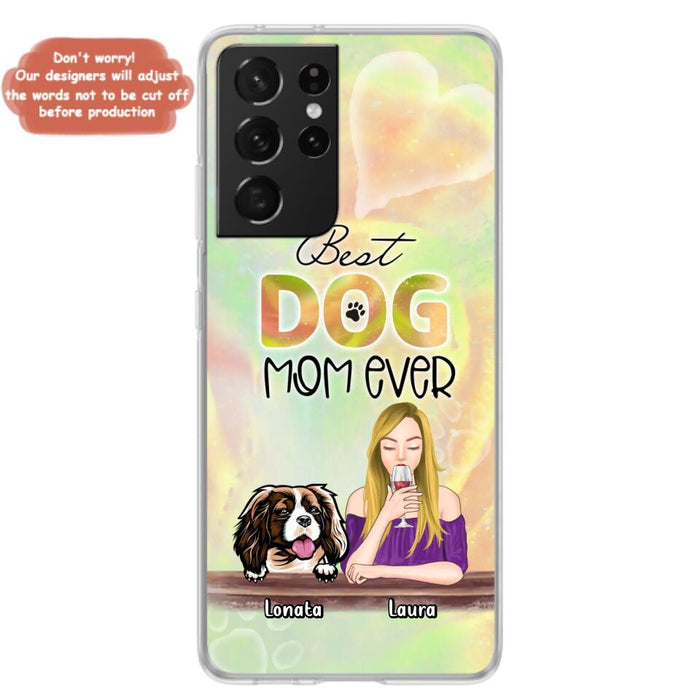 Custom Personalized Pet Mom Phone Case - Gift Idea For Dog/Cat Lovers/Pet Mom - Upto 4 Dogs/Cats - Best Dog Mom Ever - Case For iPhone/Samsung