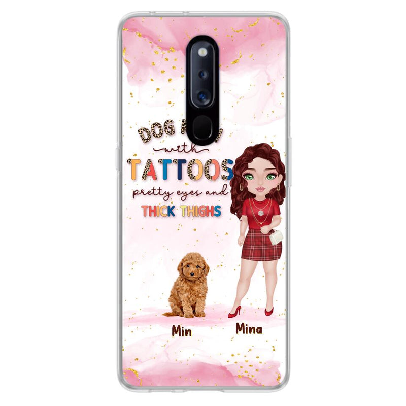 Custom Personalized Dog Mom Phone Case - Up to 5 Dogs - Best Gift Idea For Dog Lovers/Mother's Day - Dog Mom With Tattoos Pretty Eyes And Thick Thighs - Cases For Oppo, Xiaomi And Huawei
