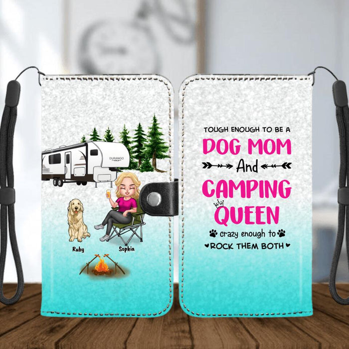 Custom Personalized Dog Camping Queen Flip Leather Purse For Mobile Phone - Upto 5 Dogs - Gift Idea For Dog Lovers/ Mother's Day - Tough Enough To Be A Dog Mom And Camping Queen Crazy Enough To Rock Them Both