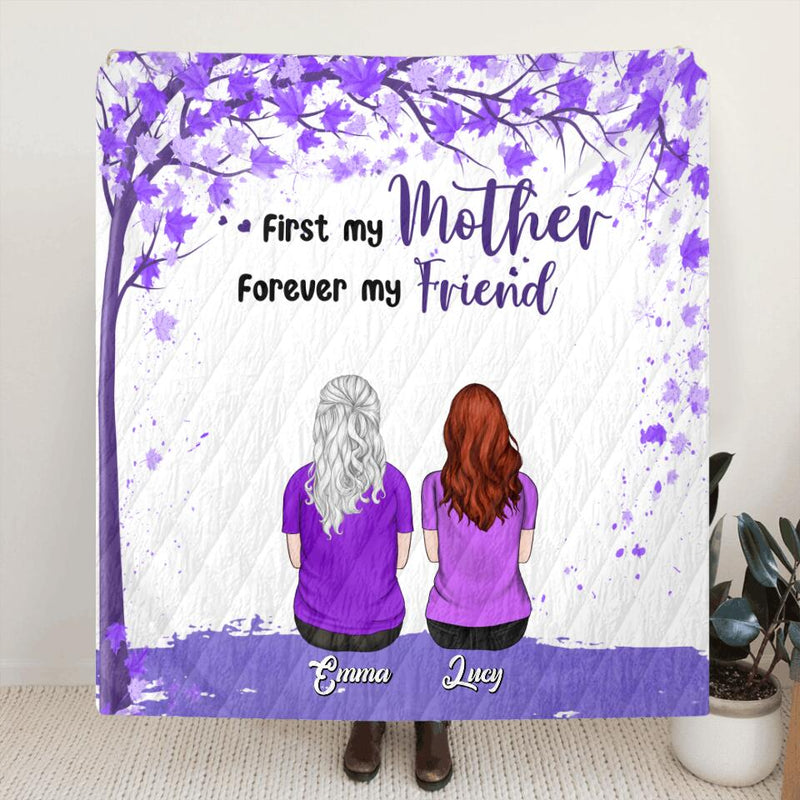 Personalized Beautiful Mom Quilt/Fleece Throw Blanket - Up to 5 People - Gift Idea For Mother's Day - First My Mother Forever My Friend