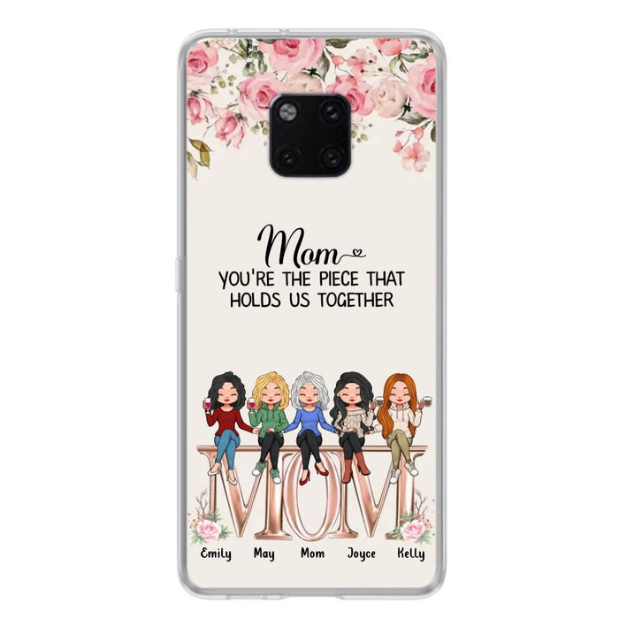 Custom Personalized Mother Phone Case - Upto 5 People - Gift Idea For Mother - Mom You're The Piece That Holds Us Together - Case for Xiaomi/Huawei/Oppo