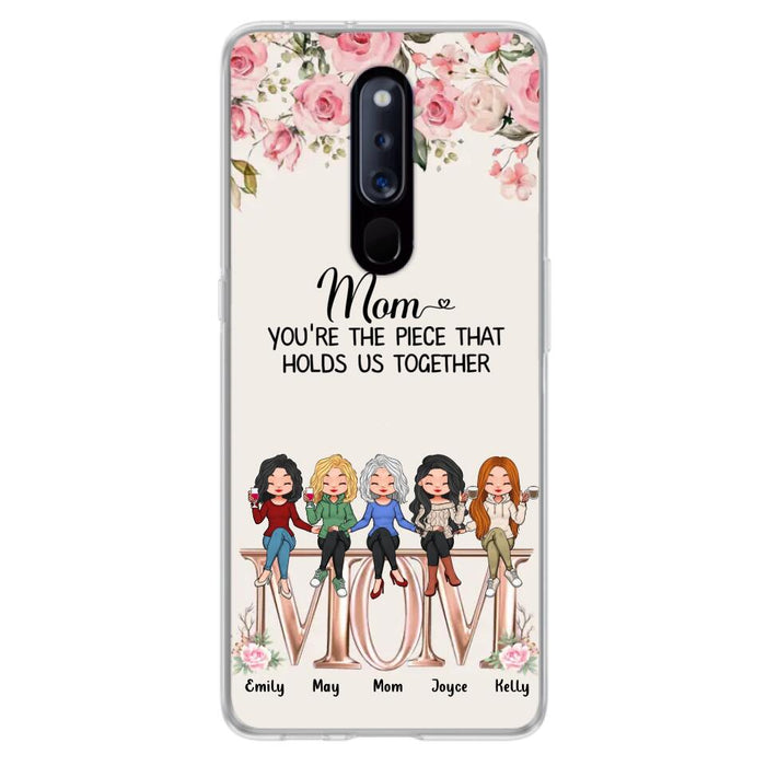 Custom Personalized Mother Phone Case - Upto 5 People - Gift Idea For Mother - Mom You're The Piece That Holds Us Together - Case for Xiaomi/Huawei/Oppo