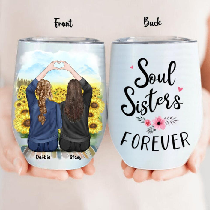 Custom Personalized Friends Wine Tumbler - 2 Besties - Soul Sister Forever