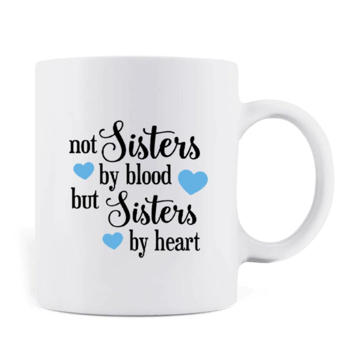 Custom Personalized Friend Coffee Mug - Best Gift For Friends - Sisters By Heart