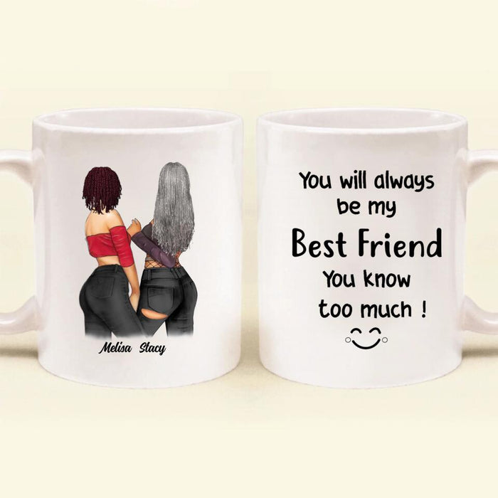 Custom Personalized Best Friends Gifts Coffee Mug - Upto 3 Besties -You will always be my best friend - QLUG58