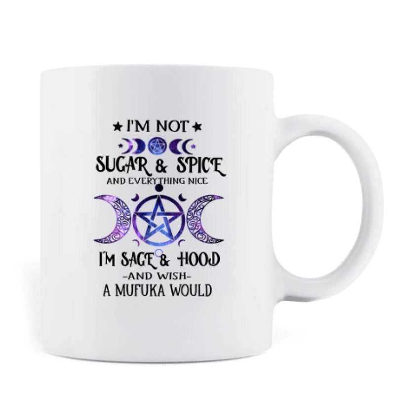 Personalized Witch Coffee Mug - Best Halloween Gift Idea - I'm Not Sugar And Spice - DFESX1