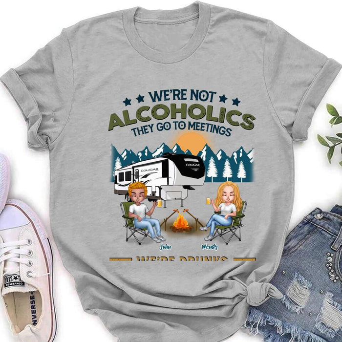 Custom Personalized Camping Friends T-Shirt/ Long Sleeve/ Sweatshirt/ Hoodie - Upto 7 People - Gift Idea For Friends/ Camping Lover - We're Not Alcoholics They Go To Meetings We're Drunks We Go Camping