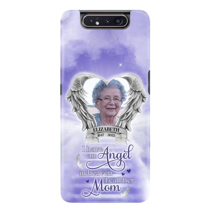 Custom Personalized Angel Mom Phone Case - Upload Photo - Memorial Gift Idea For Mom/Mother's Day - I Have An Angel In Heaven I Call Her Mom - Case For iPhone And Samsung